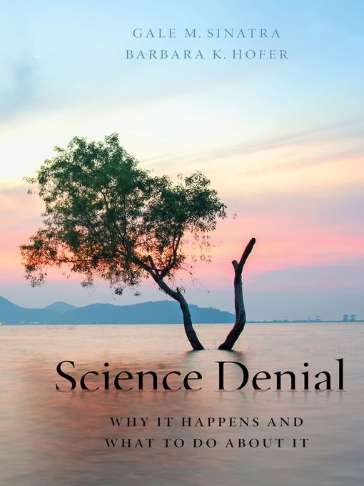 Title details for Science Denial by Gale M. Sinatra - Available